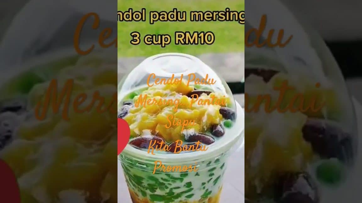 Cendol Padu Mersing 1 cendol padu mersing