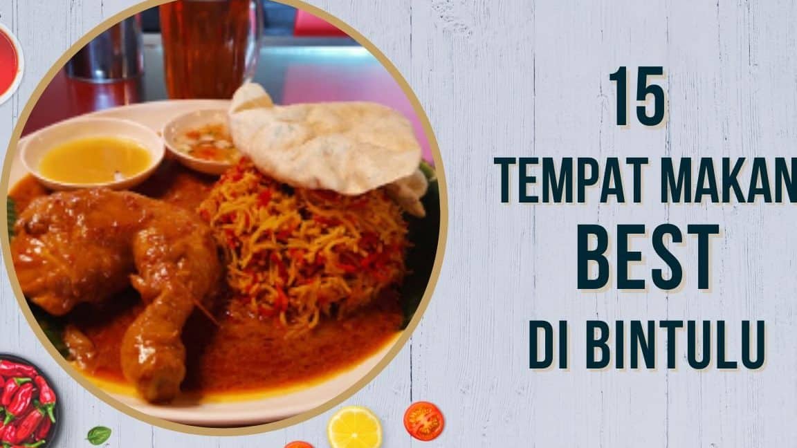 Makanan Sedap Terbaik di Bintulu - Makan Sedap en Bintulu 1 makanan sedap terbaik di bintulu makan sedap en bintulu 2