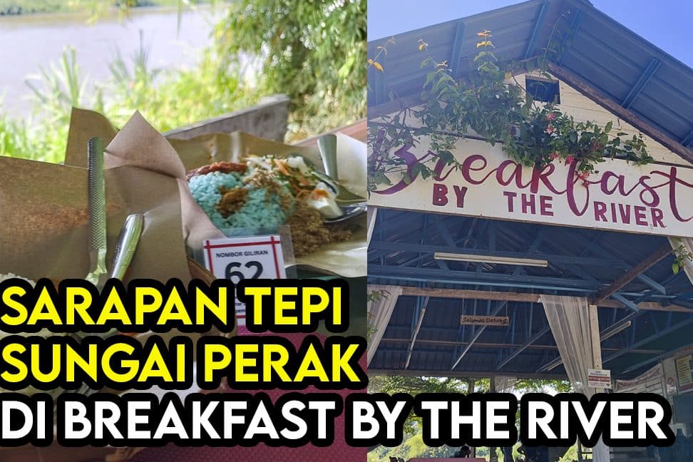 SARAPAN PAGI TEPI SUNGAI 1 sarapan pagi tepi sungai