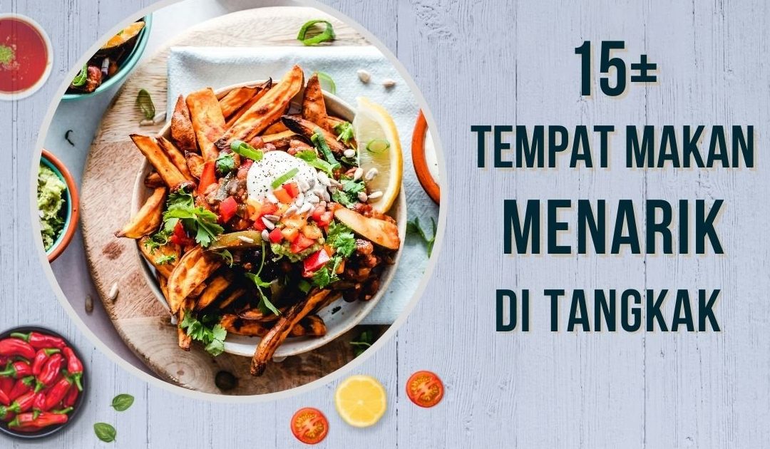 tempat makan sedap di tangkak yang wajib dicuba