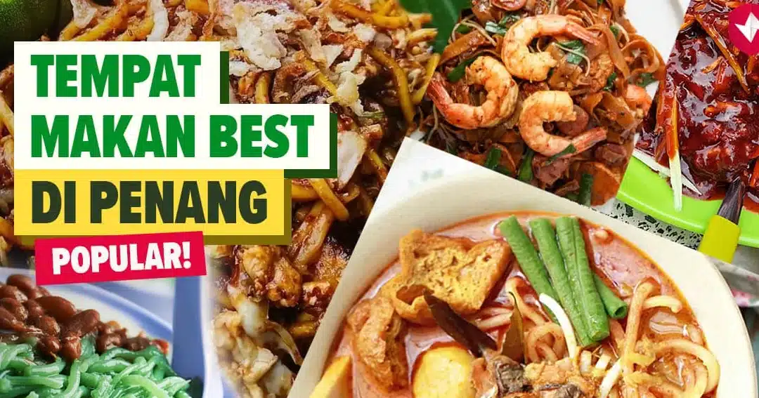 yang terbaik makan sedap di penang 1